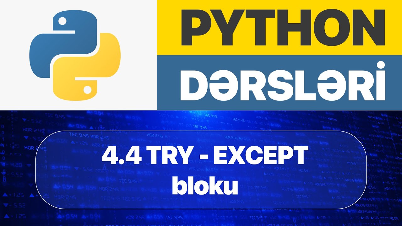 Python dərsləri - 4.4. Python TRY EXCEPT bloku I Python funksiyaları 2026