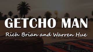 Rich Brian \u0026 Warren Hue - Getcho Mans (Lyrics)