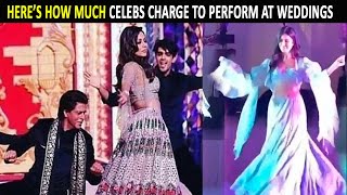 Celebrity Here's how much Bollywood stars charge to perform at weddings Wealth