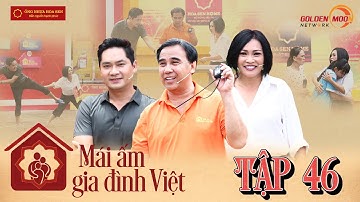 Mái Ấm Gia Đình Việt |Tập 46: Quyền Linh, Phương Thanh, Minh Luân "vượt gió, đội mưa" chiến hết mình