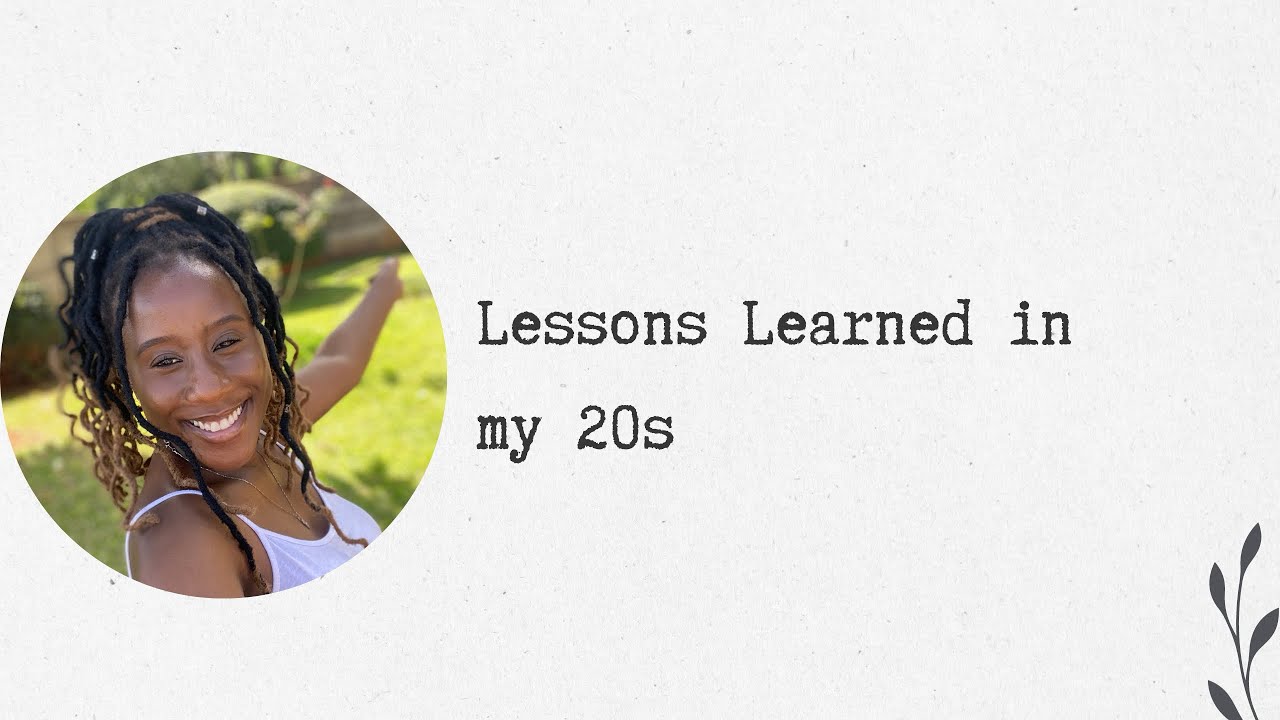 What I’ve Learned in My 20s | Birthday Reflections | Life, Work, Friendships