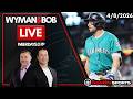 Wyman &amp; Bob LIVE Seattle Sports News &amp; Analysis | 4/8/26