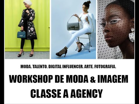Workshop de Moda & Imagem da Agência Classe A Agency.
