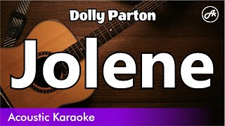 Dolly Parton - Jolene (SLOW karaoke acoustic)