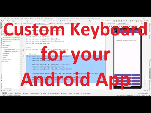 How to make your own custom keyboard (in-app keyboard) for your Android App?