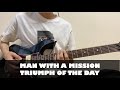 MAN WITH A MISSION - TRIUMPH OF THE DAY guitar cover