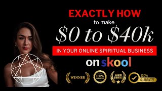 Famous How to Build a $0-$40k Spiritual Business Using Skool Step by Step Wealth