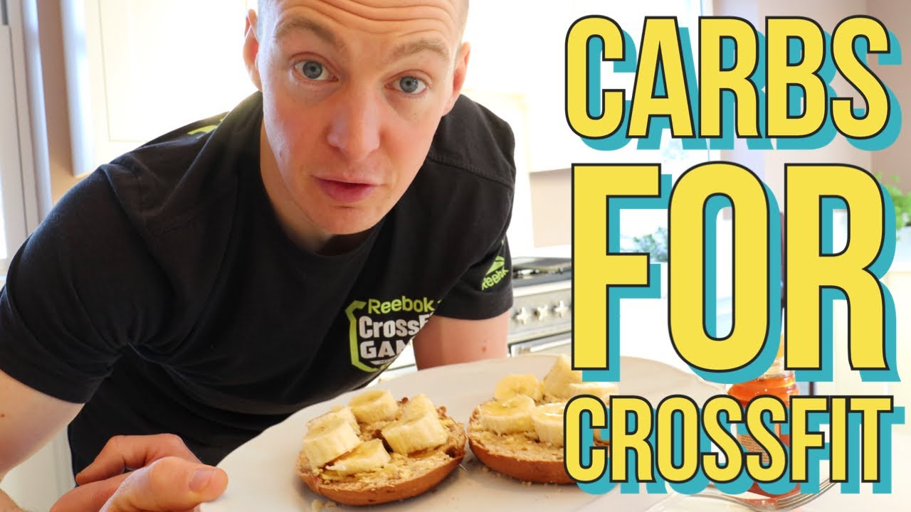 Carbohydrates For Crossfit YouTube