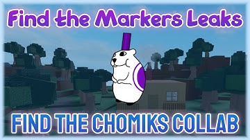 Find the Chomiks Collab in the Space Update? - Find the Markers Leaks