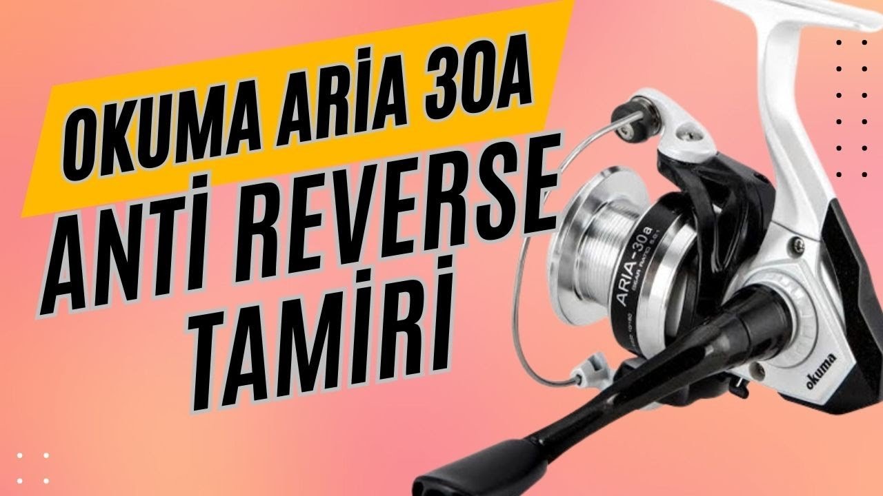 Okuma Aria 30a Bozuk Fren Sistemi (Anti reverse) Tamiri Nasıl Yapılır?