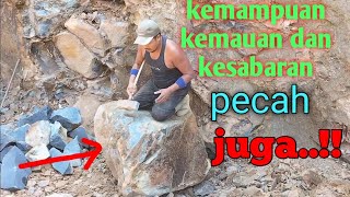 lanjutkan kerja belah batu, sebesar ini