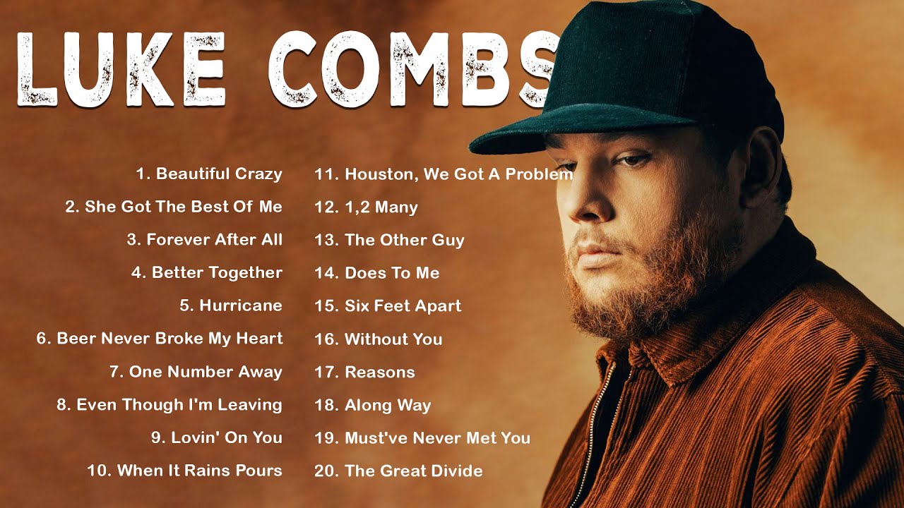 LUKE COMBS Greatest Hits Full Album - Best Songs Of LUKE COMBS Playlist ...