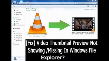 How To Fix Show Thumbnails Instead Of Icons For Video Files