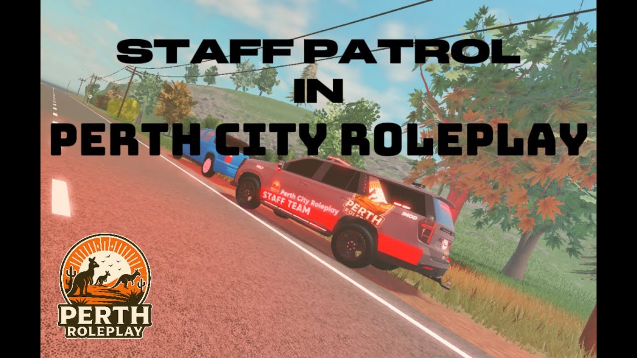 Perth Roleplay Undercover Moderator Patrol (Code: PerthWA)