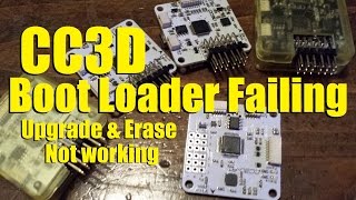 CC3D Upgrade & Erase Failing Error & Fix