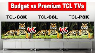 TCL's Best Mini-LED TV? | TCL C8L vs C8K vs P8K | Mini-LED vs QLED vs LED