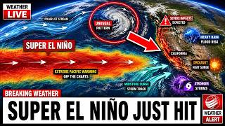 This Super El Nino Just Changed Everything — And It’s Only Getting Worse