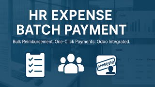 Hr Expense Batch Payment In Odoo Bulk Reimbursements Made Easy Odonity App Demo