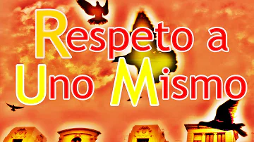 ¿Cómo se gana el respeto a uno mismo?