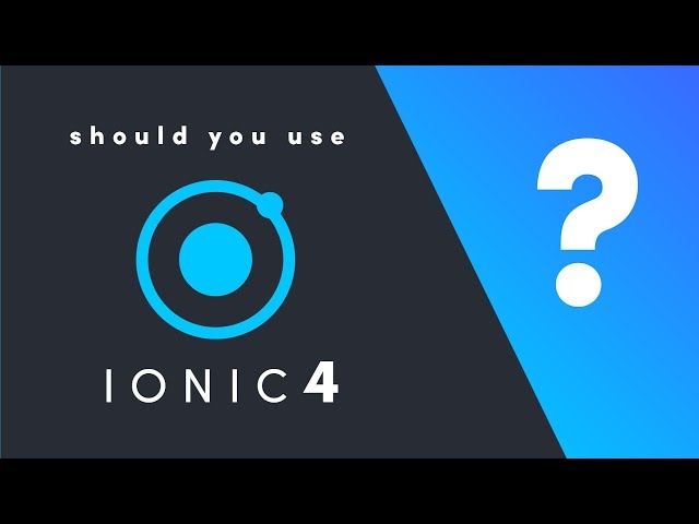 Ionic 4: Should you Build a Hybrid App? class=