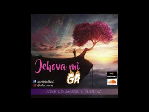 Download Adebisi X Oluwaseun X Christana  - Jehovah mi GA (Picture Video)