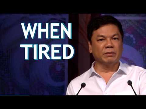 WHEN TIRED   KUNG SOBRANG PAGOD NA ANG TAO