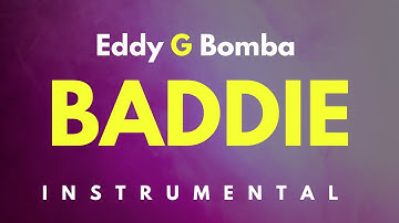 Eddy G Bomba - Baddie Instrumental 