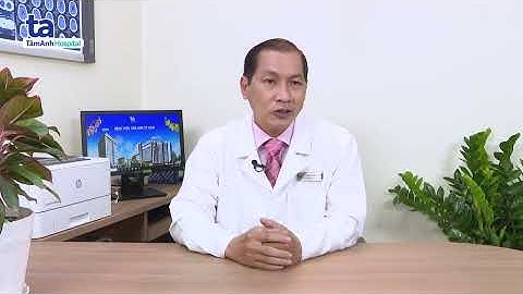 Chuyên gia trả lời: Cách khắc phục Rối loạn cương dương | TS.BS Từ Thành Trí Dũng | NHTN Tâm Anh