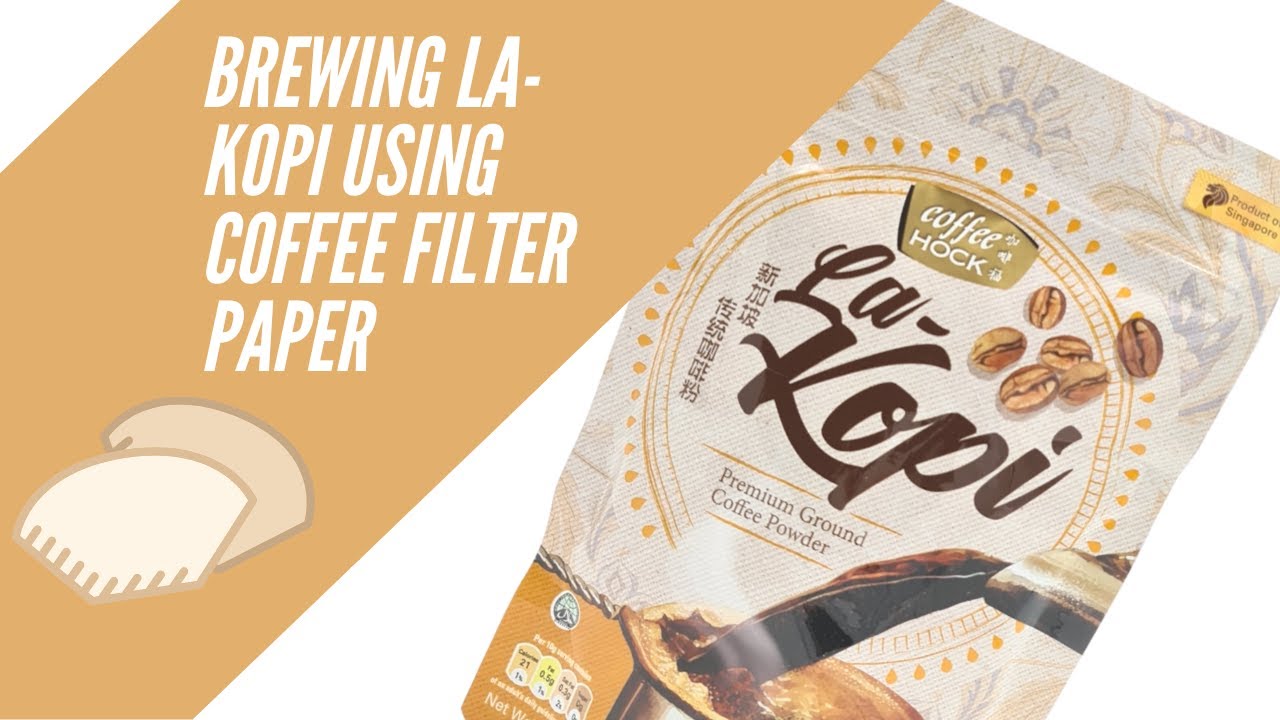 How to Brew La-Kopi Coffee Powder Using Coffee Filter Paper