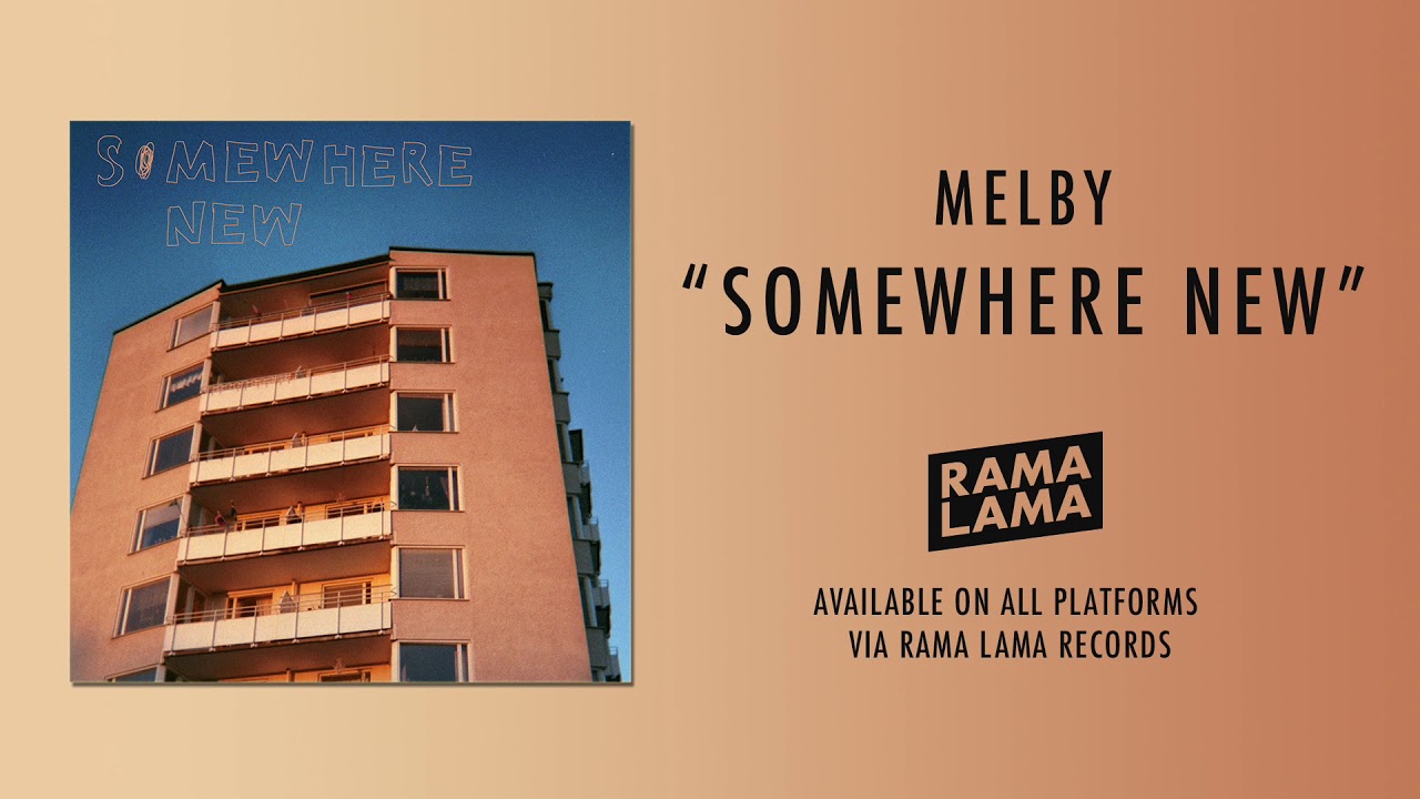 Watch Melby - Somewhere New (Official Audio) on YouTube Watch Melby - Somewhere New (Official Audio) on YouTube