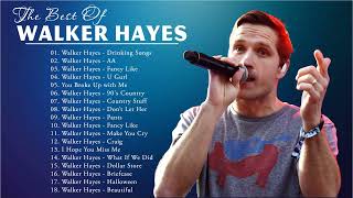 Walker Hayes New Playlist 2022💥Walker Hayes Greatest Hits Full Album 2022💥Top New Country Songs 2022