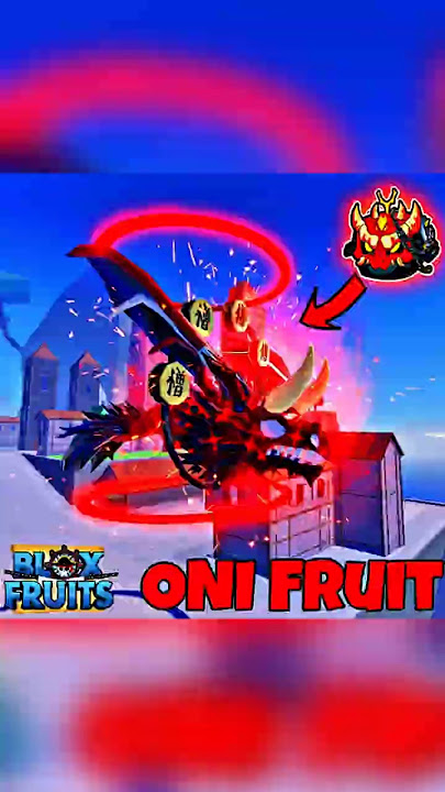Blox Fruits Oni Fruit. | Credit @strawboy1007 | #roblox #bloxfruits #shorts #onifruit