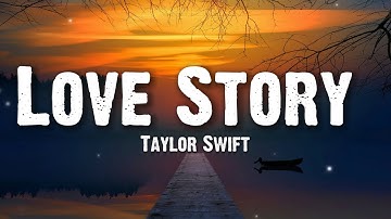 Taylor Swift - Love Story (Lyrics) romeo save me