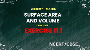Surface Area And Volumes | Exercise 11.1 | Chapter 11 | Class 9 | Maths | NCERT | CBSE