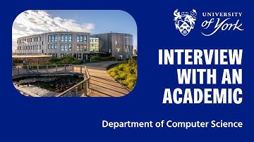 Interview with a York academic - Department of Computer Science