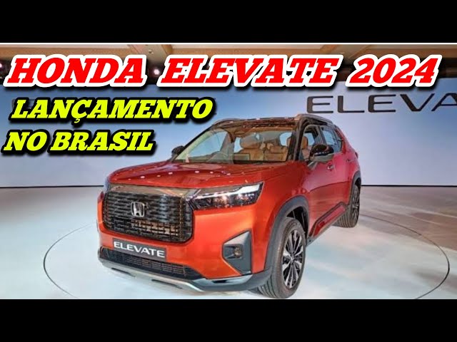 HONDA ELEVATE 2024 NO BRASIL NOVO SUV COMPACTO VEM BRIGAR COM