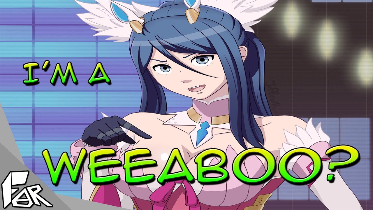 I M A WEEABOO YouTube