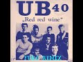 UB40   Red Red Wine   Revisité  2k21