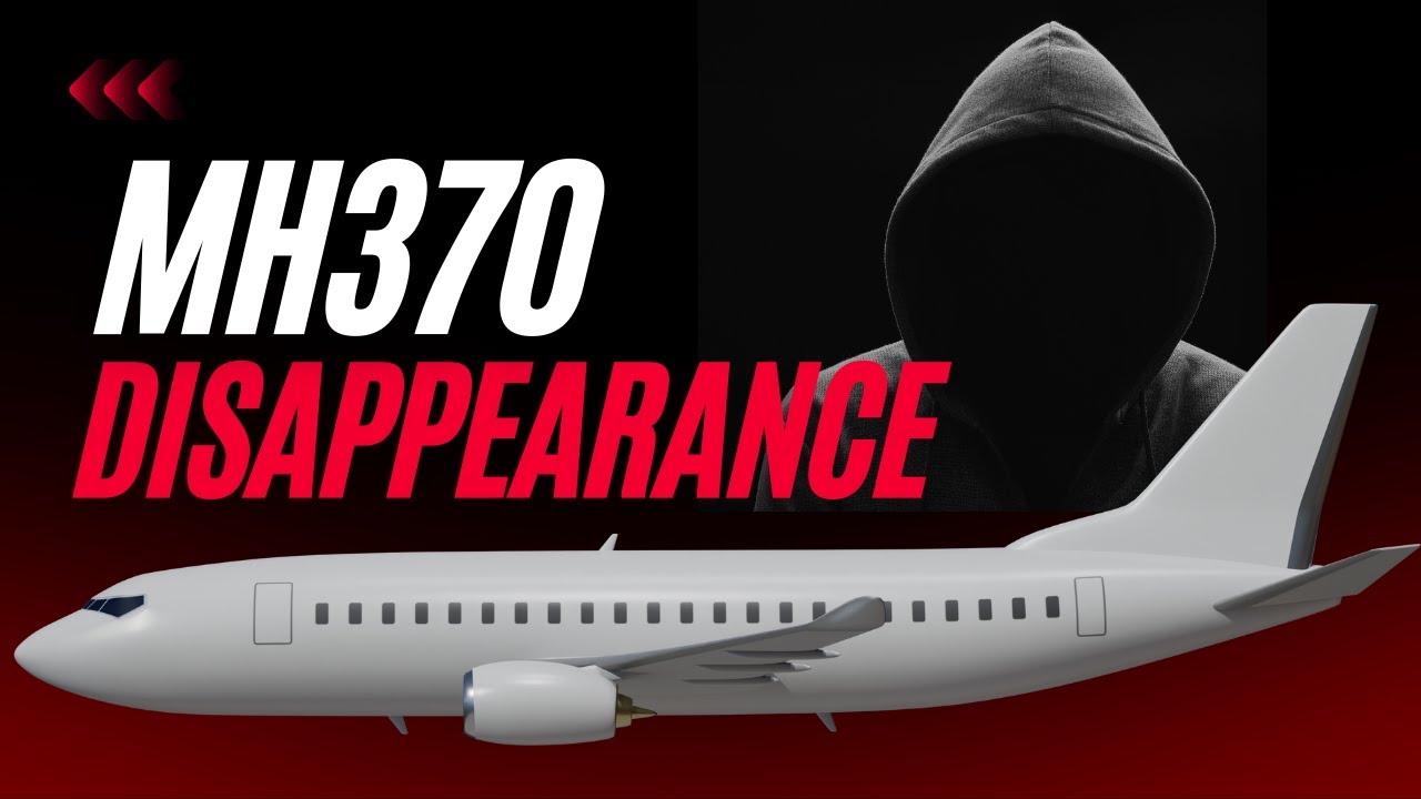 The Truth Behind MH370: The Plane That Disappeared | What Exactly Happened? | in हिंदी