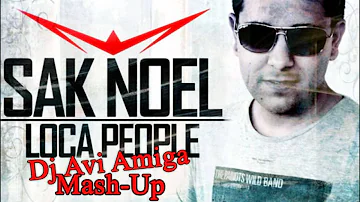 Sak Noel Ft. Dj Avi Amiga - Loca People Hebrew&Spanish Mash-Up