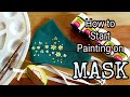 How to paint on Masks | Hand painted masks | simple painting on mask