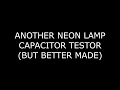 Capacitor Tester, Neon Lamp