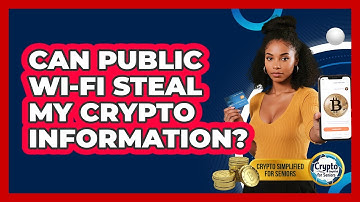 Can Public Wi-Fi Steal My Crypto Information? - Crypto Simplified for Seniors