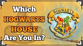 Which Hogwarts House Do You Belong In?
