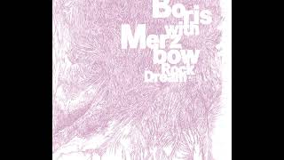 Boris & Merzbow - Rock Dream [2007, FULL ALBUM]