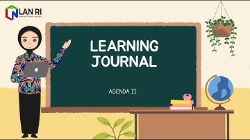 LEARNING JOURNAL AGENDA 2 | LATSAR CPNS ANGKATAN XII| NILAI-NILAI DASAR ASN