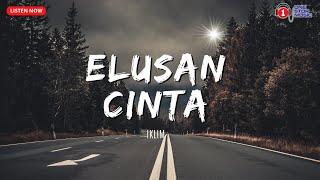 Iklim - Elusan Cinta (Nostalgia & Trending) Lirik