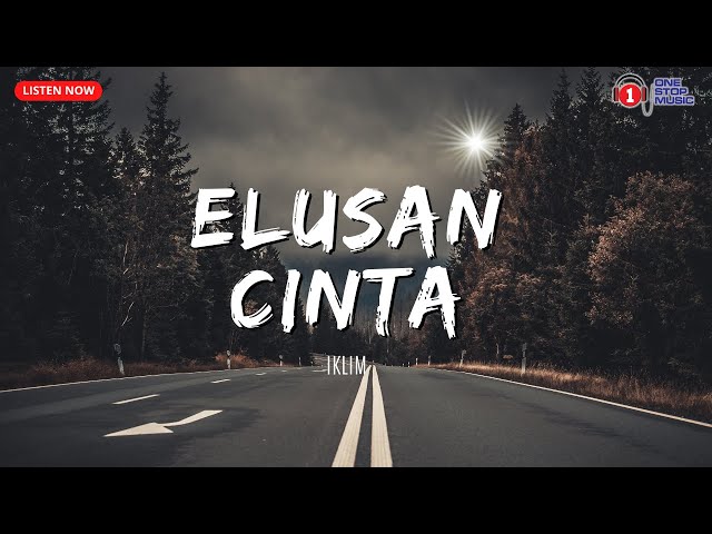 Iklim - Elusan Cinta (Nostalgia & Trending) Lirik class=