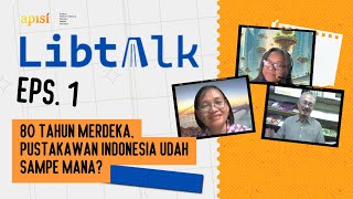 APISI LIBTALK Eps. 1: Merajut Literasi Bersama