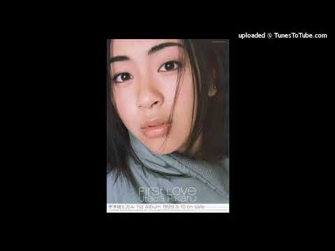 宇多田ヒカル【First Love】06 Time will tell